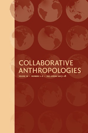 Collaborative Anthropologies 10:1-2