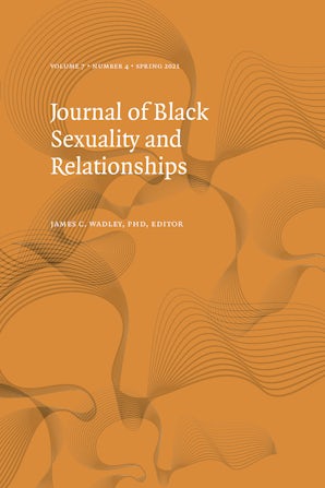 Journal of Black Sexuality and Relationships 07:4