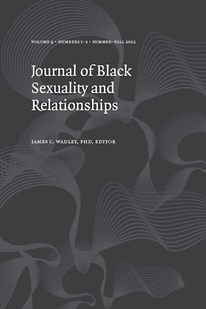 Journal of Black Sexuality and Relationships 09:1-2
