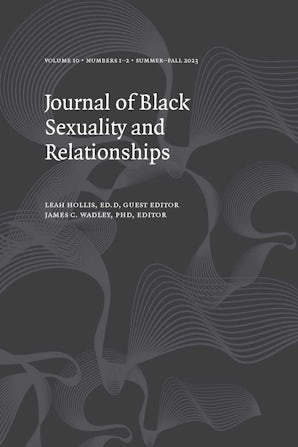 Journal of Black Sexuality and Relationships 10:1-2